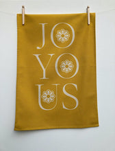 Load image into Gallery viewer, JOYOUS tea towel
